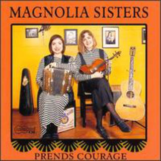 the album cover for Magnolia Sisters - Prends Courage