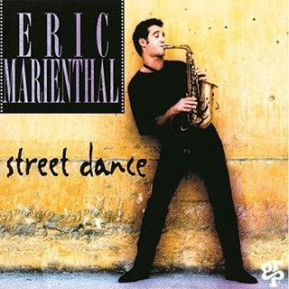 the album cover for Eric Marienthal - Street Dance