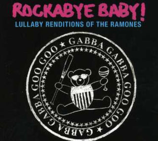 the album cover for Rockabye Baby! - Lullaby Renditions Of The Ramones