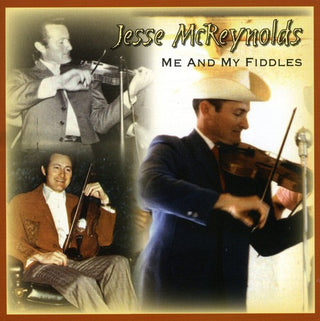 the album cover for Jesse Mcreynolds - Me and My Fiddles