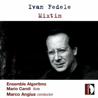 the album cover for Marco Angius - Mixtim: Music for Ensemble