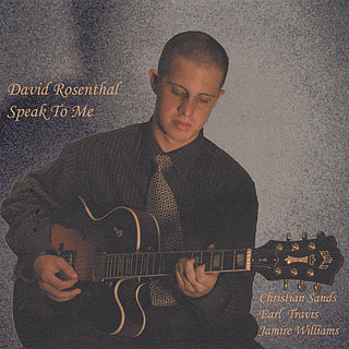 the album cover for David Rosenthal - Speak to Me