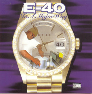 the album cover for E-40 - In a Major Way