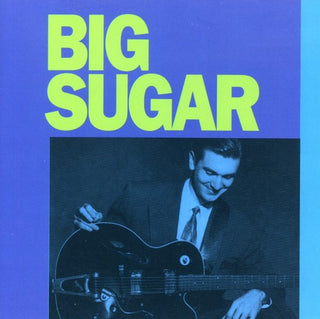 the album cover for Big Sugar - Big Sugar