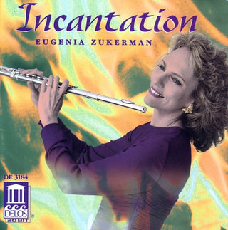 the album cover for Eugenia Zukerman - Incantations