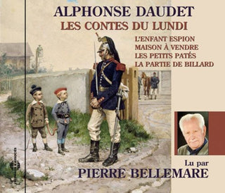 the album cover for Pierre Bellemare - Contes Du Lundi: Alphonse Daudet