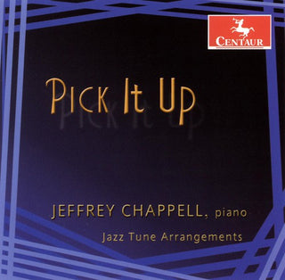 the album cover for Jefrey Chappell - Pick It Up: Jazz Tune Arrangements