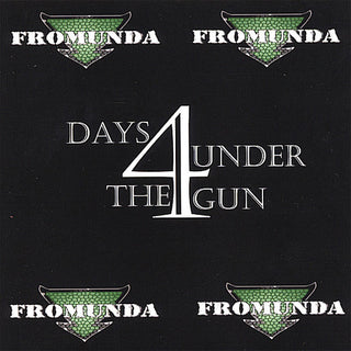 the album cover for Fromunda - Fromunda & 4 Days Under the Gun