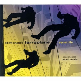 Elliott Sharp- Secret Life
