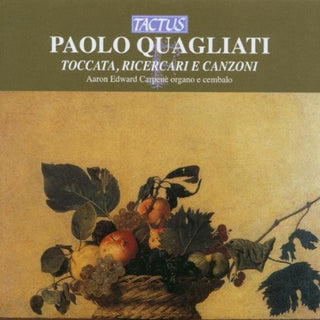 the album cover for Quagliati / Carpene - Toccata Ricercari & Canzoni