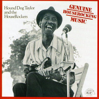 the album cover for Hound Taylor Dog - Genuine Houserocking Music