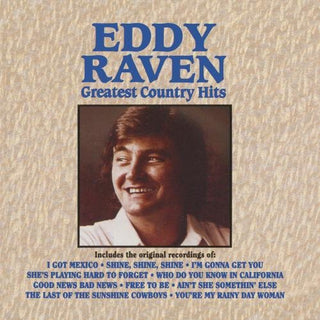 the album cover for Eddy Raven - Greatest Country Hits