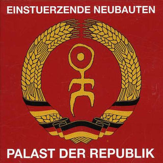 the album cover for Einsturzende Neubauten - Palast Der Republik