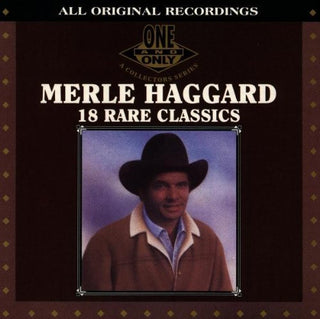 the album cover for Merle Haggard - 18 Rare Classics