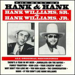 the album cover for Hank Williams - Best of Hank & Hank