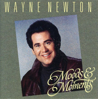 the album cover for Wayne Newton - Moods & Moments