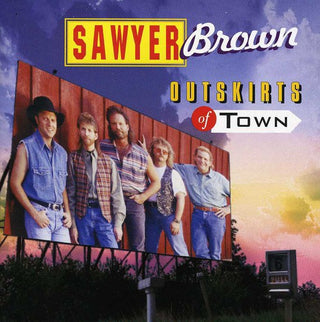 the album cover for Sawyer Brown - Outskirts of Town