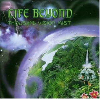 the album cover for Life Beyond - Thousand Vision Mist