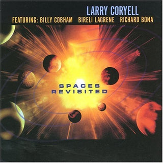the album cover for Larry Coryell - Spaces Revisited