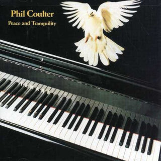 the album cover for Phil Coulter - Peace & Tranquility