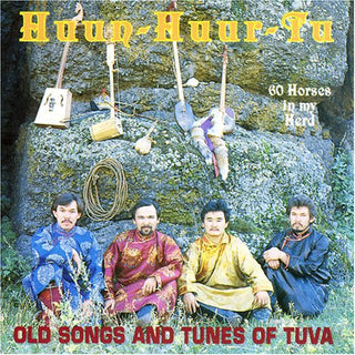 the album cover for Huun-Huur-Tu - Sixty Horses in My Herd