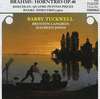 the album cover for Brahms/Banks/Koechlin/Banks - Horntrio Op 40 / 4 Petites Pieces Capriccio