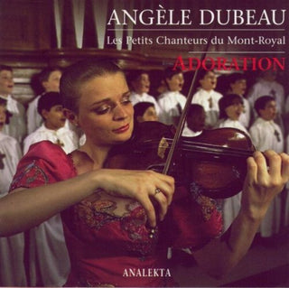 the album cover for ANGELE DUBEAU - Adoration