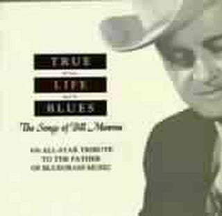the album cover for True Life Blues - True Life Blues: Songs of Bill Monroe / Various