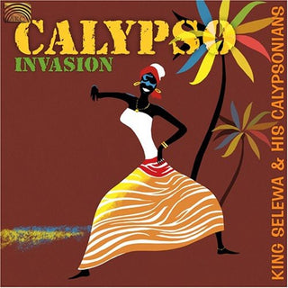 the album cover for King Selewa & His Calypsonians - Calypso Invasion
