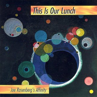 the album cover for Joel Rosenberg - This Is Our Lunch