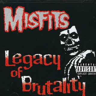 the album cover for Misfits - Legacy of Brutality