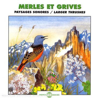 the album cover for Frémeaux Nature - Larger Thrushes