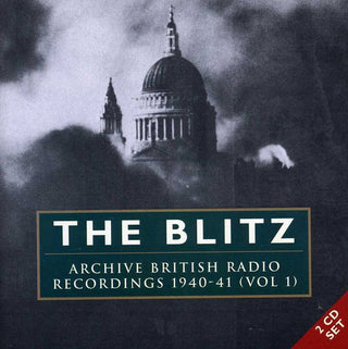 the album cover for Blitz 1940-1941 - The Blitz, Vol. 1: 1940-41