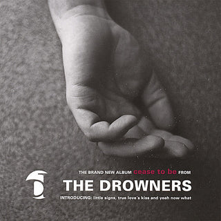 the album cover for The Drowners - Cease to Be
