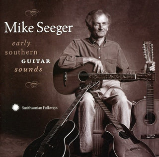 the album cover for Mike Seeger - Early Southern Guitar Sounds