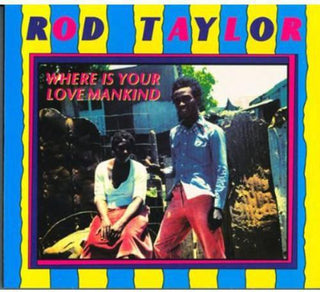 Rod Taylor- Where Is Your Love Mankind