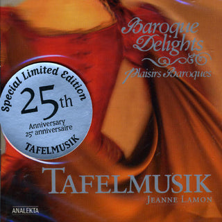 the album cover for Jeanne Lamon, Tafelmusik Orchestra - Baroque Delights