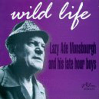 the album cover for Monsbourgh & His Late Hour Boy - Wild Life