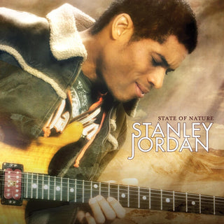 the album cover for Stanley Jordan - State of Nature