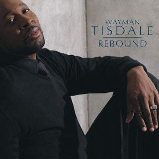 the album cover for Wayman Tisdale - Rebound [Digipak] [Deluxe Edition]