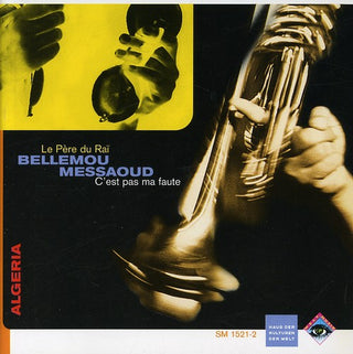 the album cover for Bellemou Messaoud - C'est Pas