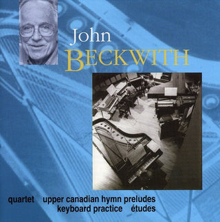 the album cover for John Beckwith - Chamber Music