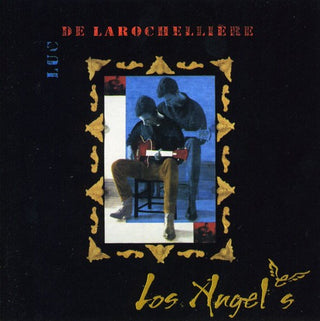 the album cover for Luc De Larocheliere - Los Angeles