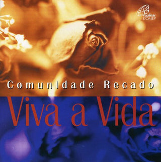 the album cover for Comunidade Recado - Viva A Vida [Import]