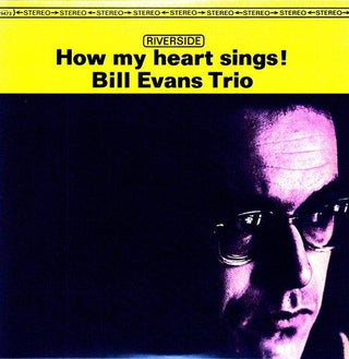 Bill Evans- How My Heart Sings