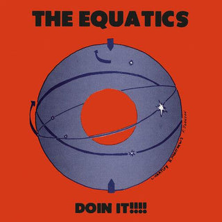 The Equatics- Doin It