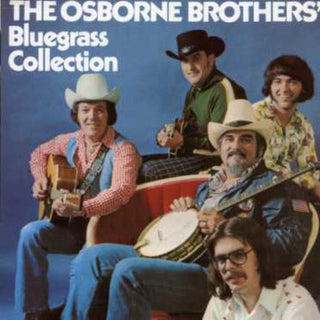 the album cover for The Osborne Brothers - Bluegrass Collection
