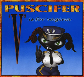 Puscifer-  V Is For Vagina