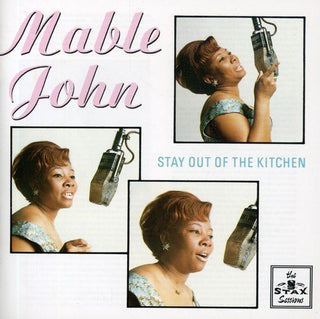 the album cover for Mable John - Stay Out Of The Kitchen [Import]