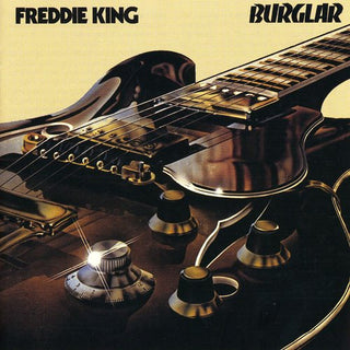 the album cover for Freddie King - Burglar [Import]